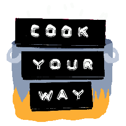Cook Your Way